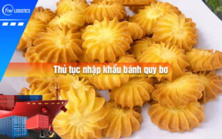 Thu-tuc-nhap-khau-banh-quy-bo