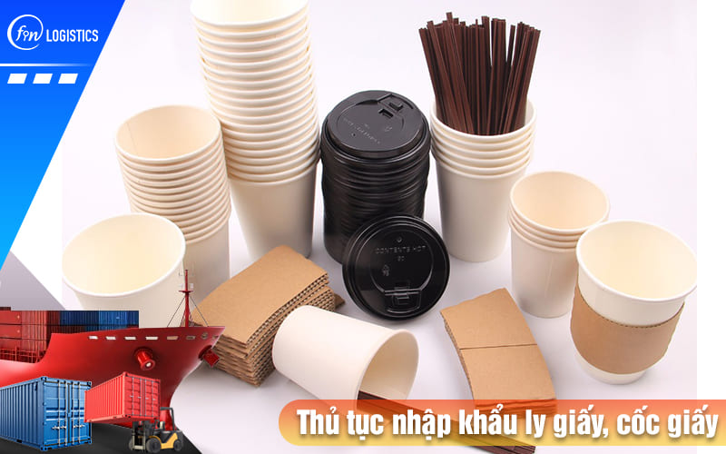 Thu-tuc-nhap-khau-ly-giay