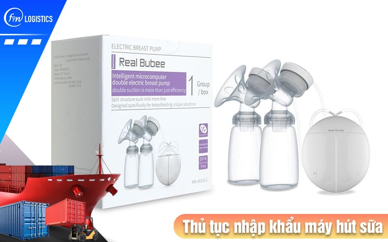 Thu-tuc-nhap-khau-may-hut-sua