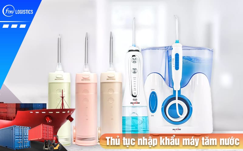 Thu-tuc-nhap-khau-may-tam-nuoc