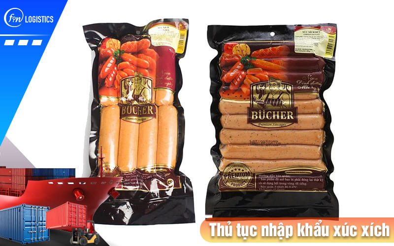 Thu-tuc-nhap-khau-xuc-xich