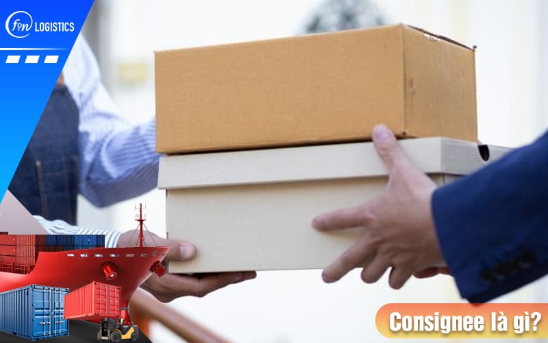 Consignee-la-gi