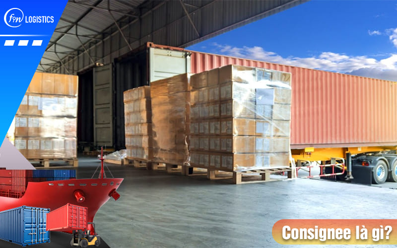 Consignee-la-gi