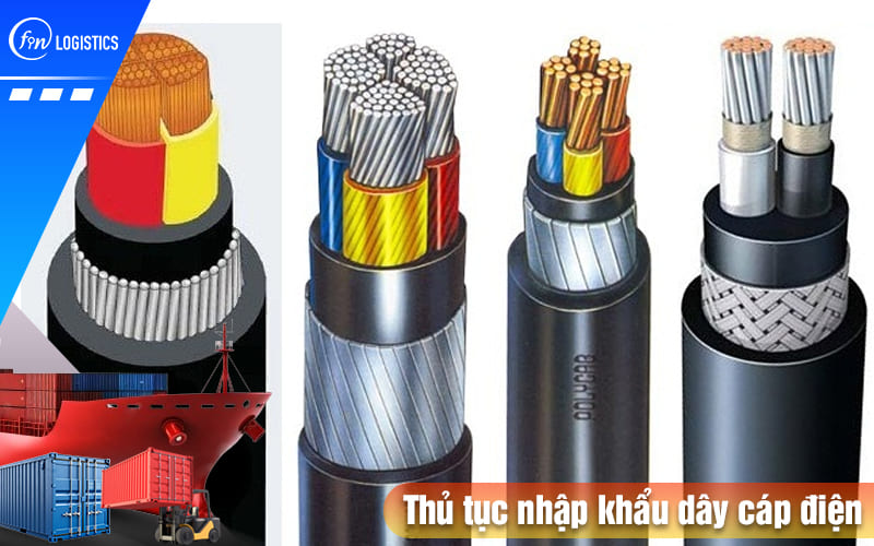 Thu-tuc-nhap-khau-day-cap-dien