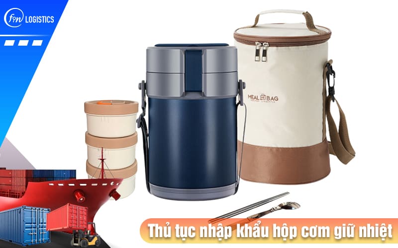 Thu-tuc-nhap-khau-hop-com-giu-nhiet