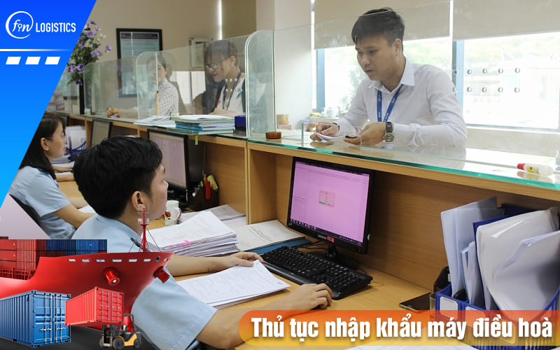 Thu-tuc-nhap-khau-may-dieu-hoa