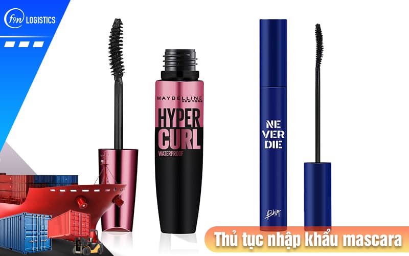 Thu-tuc-nhap-khau-mascara