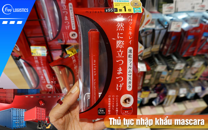 Thu-tuc-nhap-khau-mascara