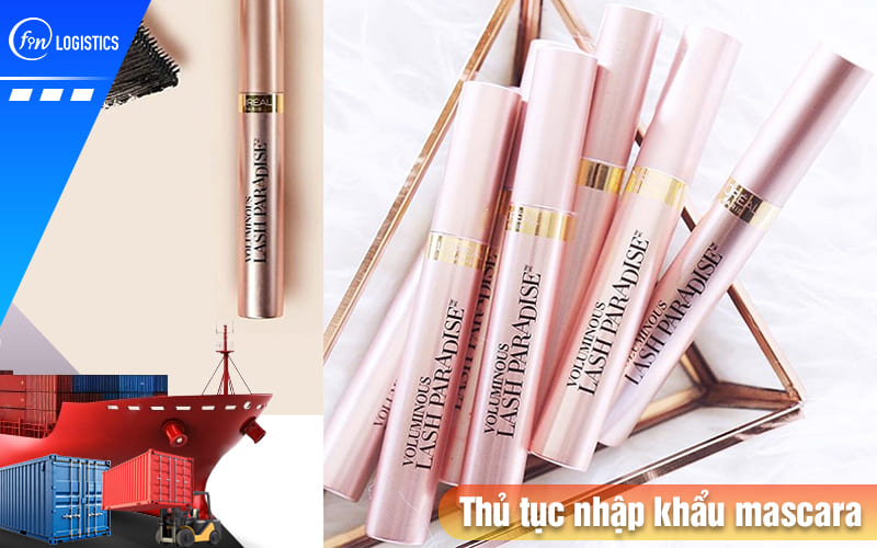 Thu-tuc-nhap-khau-mascara