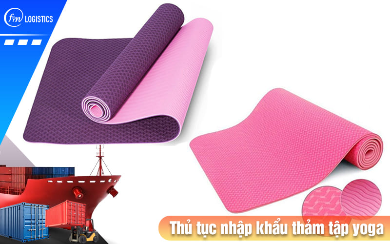 Thu-tuc-nhap-khau-tham-tap-yoga