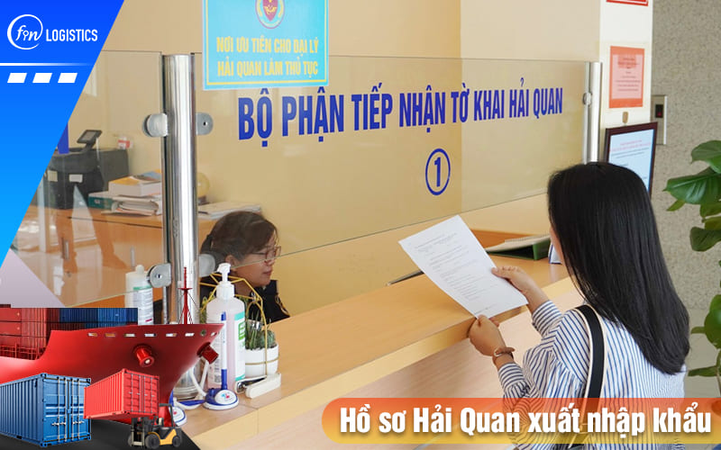Hồ sơ Hải Quan xuất nhập khẩu hàng hóa bao gồm những giấy tờ quan trọng nào? 16 Ho-so-hai-quan-xuat-nhap-khau