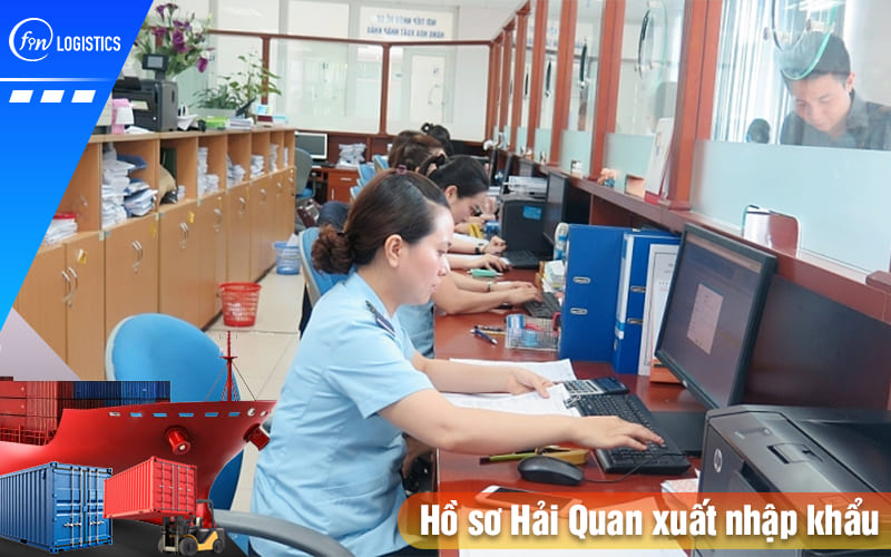 Hồ sơ Hải Quan xuất nhập khẩu hàng hóa bao gồm những giấy tờ quan trọng nào? 28 Ho-so-hai-quan-xuat-nhap-khau