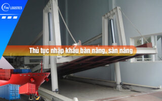 Thu-tuc-nhap-khau-ban-nang