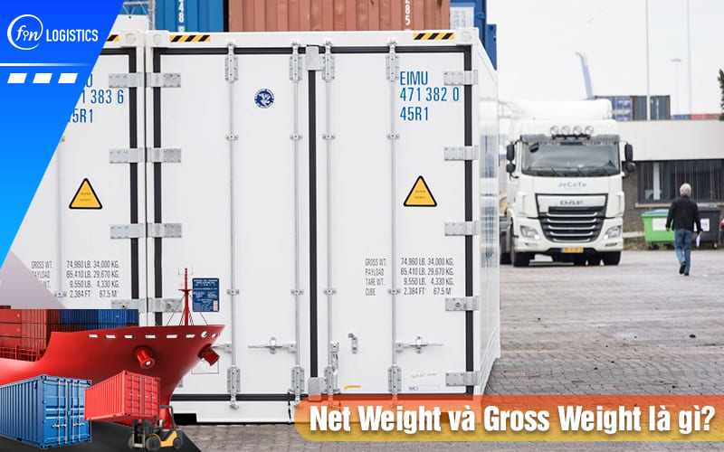 Net Weight là gì? Gross Weight là gì? Hướng dẫn chi tiết cách tính toán 6 Net-weight-la-gi-gross-weight-la-g
