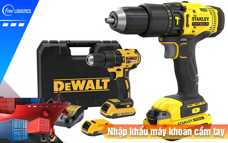 Quy trình thủ tục nhập khẩu máy khoan cầm tay cho các doanh nghiệp mới 9 Nhap-khau-may-khoan-cam-tay