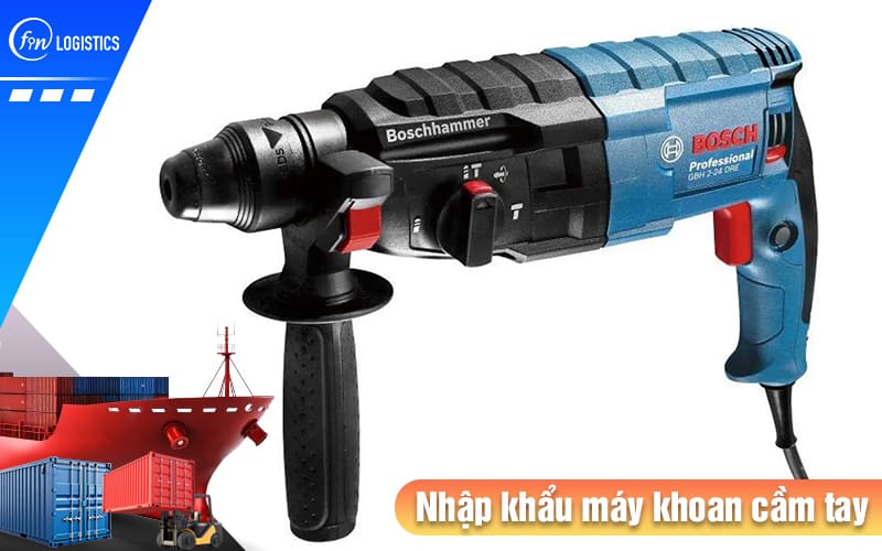 Quy trình thủ tục nhập khẩu máy khoan cầm tay cho các doanh nghiệp mới 11 Nhap-khau-may-khoan-cam-tay