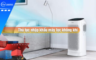 Thu-tuc-nhap-khau-may-loc-khong-khi