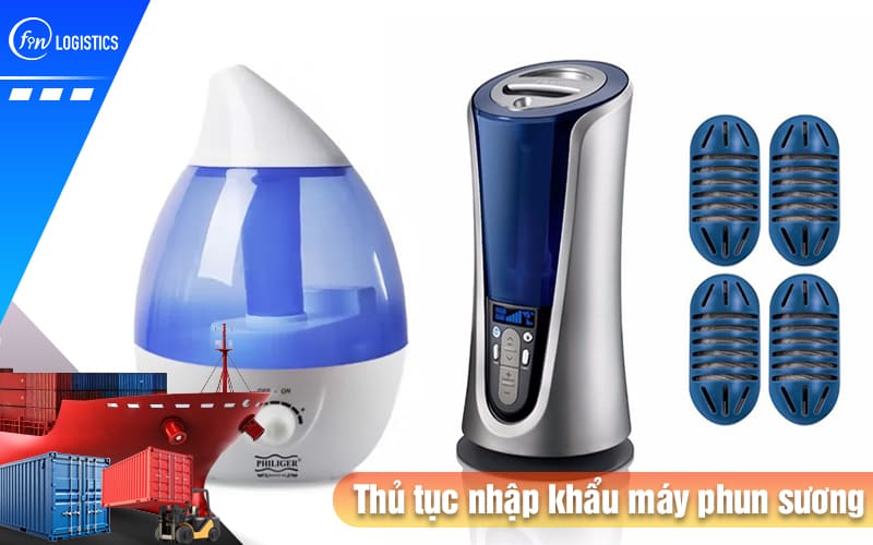 Những bước thực hiện thủ tục nhập khẩu máy phun sương tạo độ ẩm 8 Thu-tuc-nhap-khau-may-phun-suong