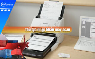 Thu-tuc-nhap-khau-may-scan