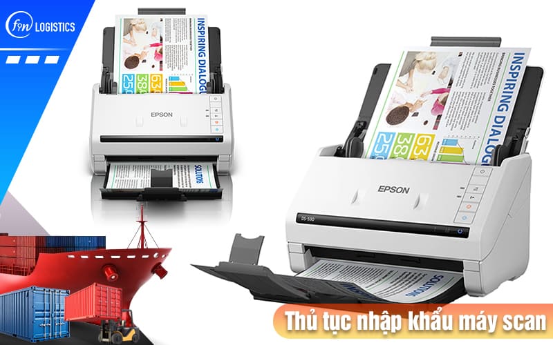 Một số điều cần lưu ý trước khi làm thủ tục nhập khẩu máy scan (Scanner) 7 Thu-tuc-nhap-khau-may-scan