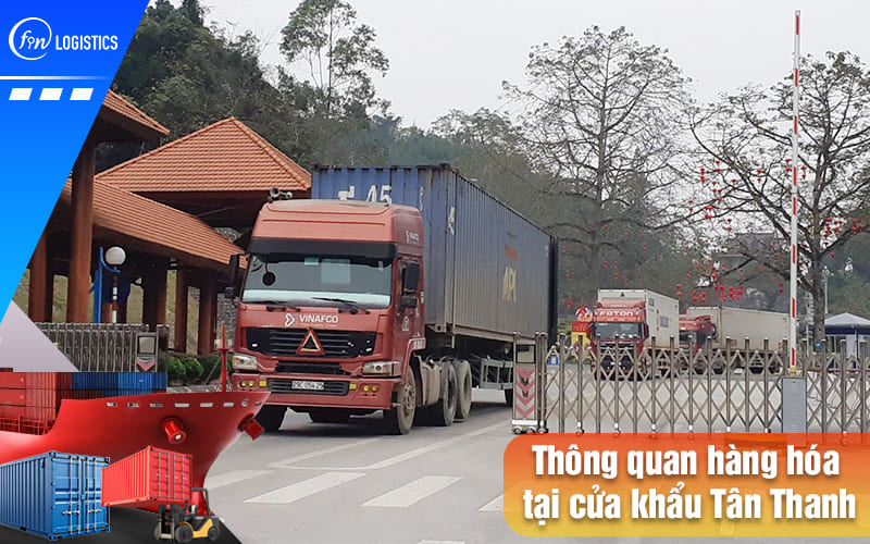 Dịch vụ thông quan hàng hóa tại cửa khẩu Tân Thanh nhanh chóng và uy tín 7 Thong-quan-hang-hoa-tai-cua-khau-tan-thanh