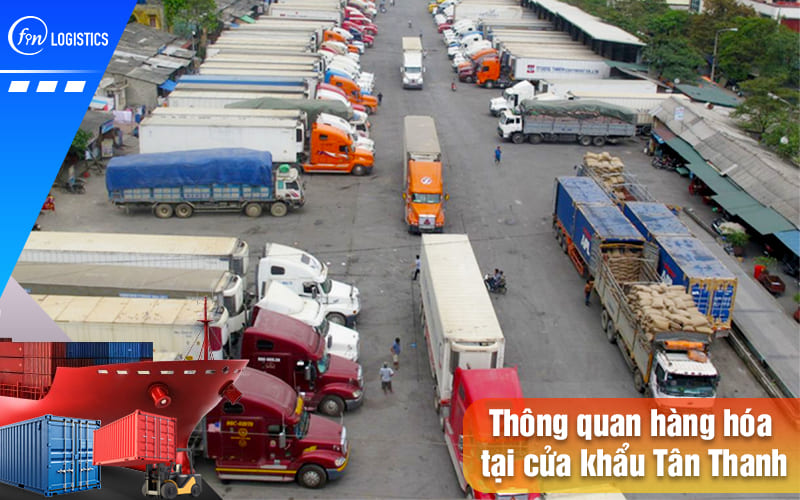 Dịch vụ thông quan hàng hóa tại cửa khẩu Tân Thanh nhanh chóng và uy tín 8 Thong-quan-hang-hoa-tai-cua-khau-tan-thanh