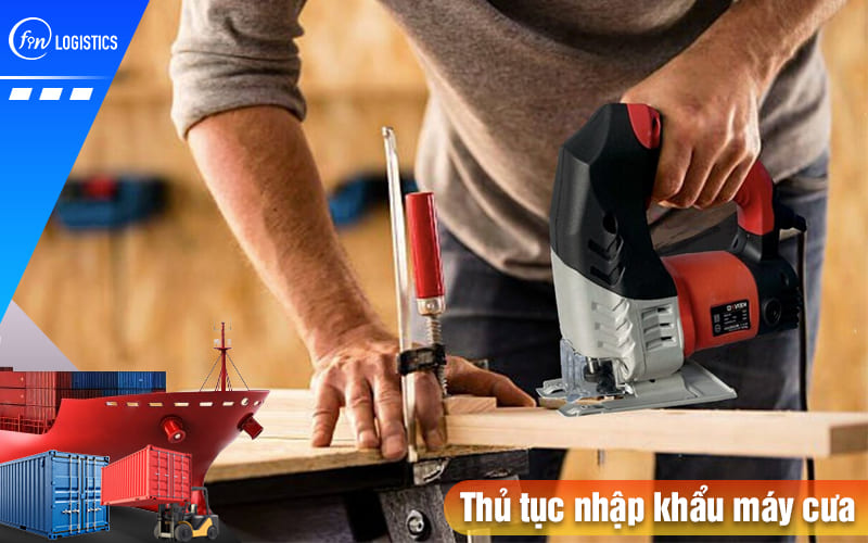 Thu-tuc-nhap-khau-may-cua