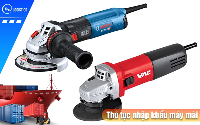Cập nhật các bước chuẩn bị thủ tục nhập khẩu máy mài theo quy định Nhà nước 6 Thu-tuc-nhap-khau-may-mai