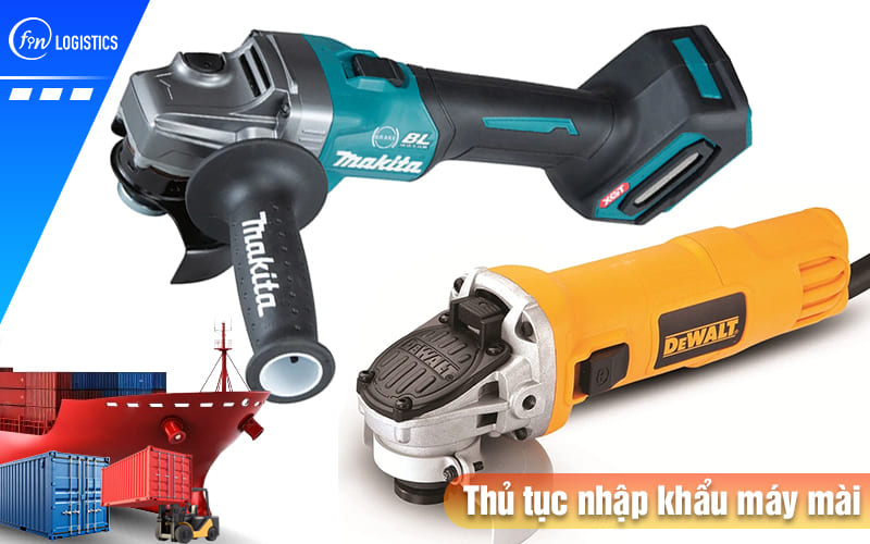 Cập nhật các bước chuẩn bị thủ tục nhập khẩu máy mài theo quy định Nhà nước 9 Thu-tuc-nhap-khau-may-mai