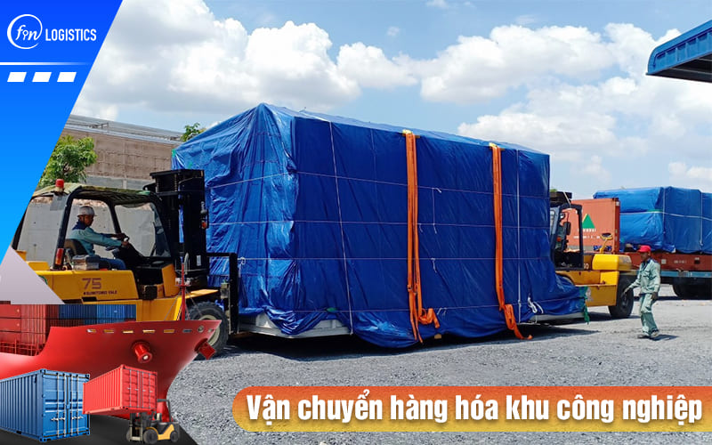 Dịch vụ vận chuyển hàng hóa khu công nghiệp Bắc - Trung - Nam mới nhất 9 Van-chuyen-hang-hoa-khu-cong-nghiep