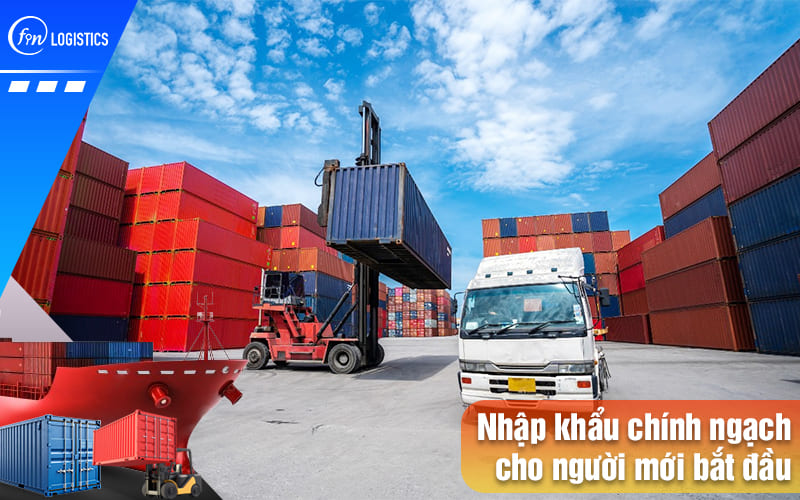 Hướng dẫn nhập khẩu chính ngạch cho người mới bắt đầu chi tiết từ A đến Z 14 Nhap-khau-chinh-ngach-cho-nguoi-moi-bat-dau