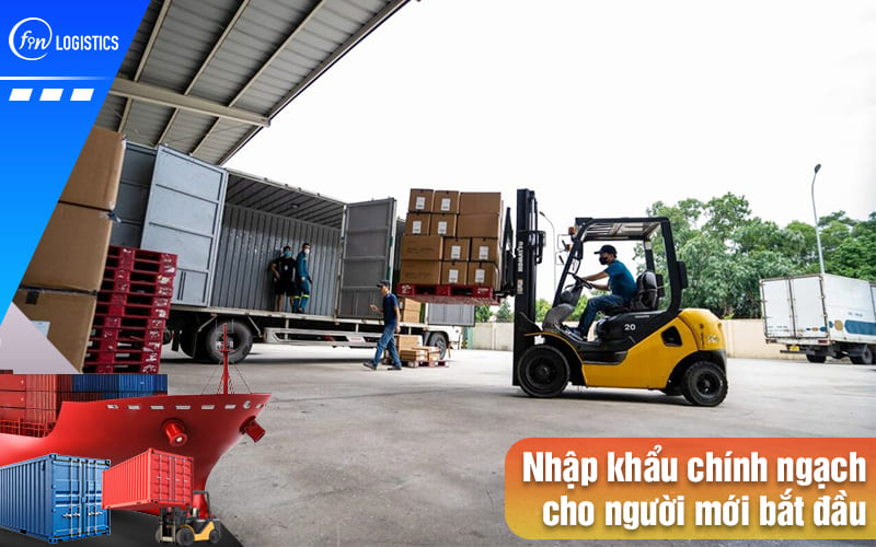 Hướng dẫn nhập khẩu chính ngạch cho người mới bắt đầu chi tiết từ A đến Z 13 Nhap-khau-chinh-ngach-cho-nguoi-moi-bat-dau