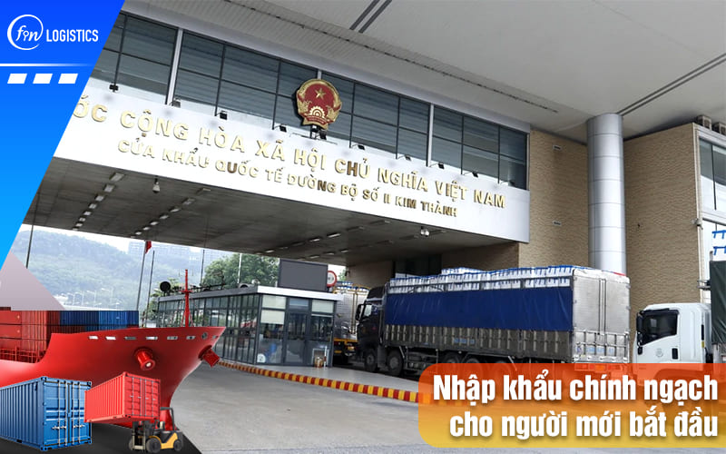 Hướng dẫn nhập khẩu chính ngạch cho người mới bắt đầu chi tiết từ A đến Z 10 Nhap-khau-chinh-ngach-cho-nguoi-moi-bat-dau