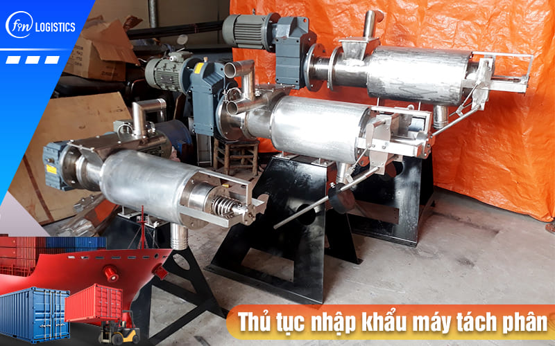 Thu-tuc-nhap-khau-may-tach-phan