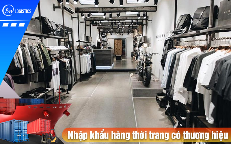 Nhập khẩu hàng thời trang có thương hiệu như thế nào để hạn chế xảy ra rủi ro? 7 Nhap-khau-hang-thoi-trang-co-thuong-hieu