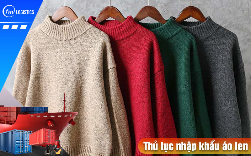 Các bước chuẩn bị thủ tục nhập khẩu áo len thời trang chính hãng từ nước ngoài 6 Thu-tuc-nhap-khau-ao-len