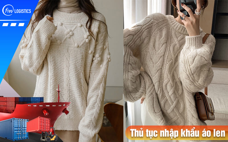 Các bước chuẩn bị thủ tục nhập khẩu áo len thời trang chính hãng từ nước ngoài 8 Thu-tuc-nhap-khau-ao-len