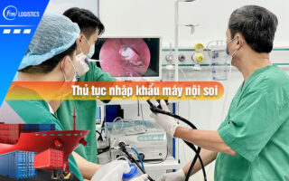 Thu-tuc-nhap-khau-may-noi-soi